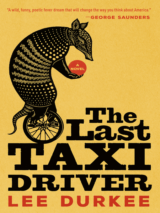 Title details for The Last Taxi Driver by Lee Durkee - Wait list